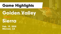 Golden Valley  vs Sierra  Game Highlights - Feb. 19, 2020