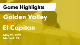 Golden Valley  vs El Capitan  Game Highlights - May 25, 2021