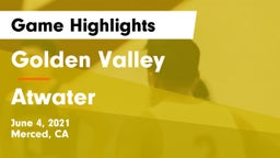 Golden Valley  vs Atwater  Game Highlights - June 4, 2021