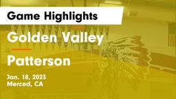 Golden Valley  vs Patterson  Game Highlights - Jan. 18, 2023