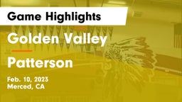 Golden Valley  vs Patterson  Game Highlights - Feb. 10, 2023