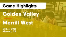 Golden Valley  vs Merrill West  Game Highlights - Dec. 3, 2023