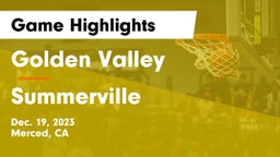 Golden Valley  vs Summerville  Game Highlights - Dec. 19, 2023