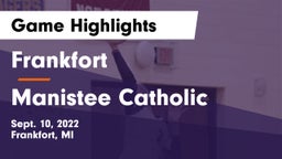 Frankfort  vs Manistee Catholic Game Highlights - Sept. 10, 2022