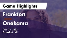 Frankfort  vs Onekama  Game Highlights - Oct. 22, 2022