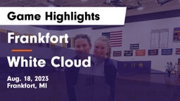 Frankfort  vs White Cloud  Game Highlights - Aug. 18, 2023