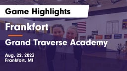 Frankfort  vs Grand Traverse Academy Game Highlights - Aug. 22, 2023
