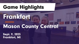Frankfort  vs Mason County Central  Game Highlights - Sept. 9, 2023