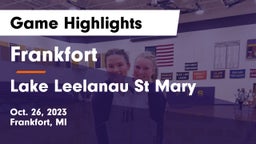 Frankfort  vs Lake Leelanau St Mary Game Highlights - Oct. 26, 2023