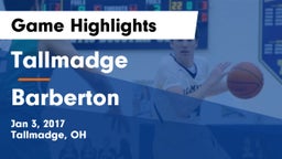Tallmadge  vs Barberton Game Highlights - Jan 3, 2017