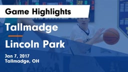 Tallmadge  vs Lincoln Park Game Highlights - Jan 7, 2017