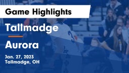 Tallmadge  vs Aurora  Game Highlights - Jan. 27, 2023