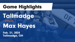 Tallmadge  vs Max Hayes  Game Highlights - Feb. 21, 2024