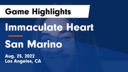 Immaculate Heart  vs San Marino  Game Highlights - Aug. 25, 2022