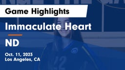 Immaculate Heart  vs ND Game Highlights - Oct. 11, 2023