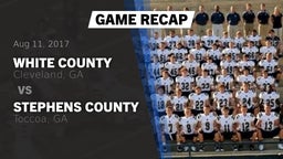 Recap: White County  vs. Stephens County  2017