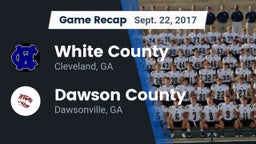Recap: White County  vs. Dawson County  2017
