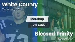 Matchup: White County High vs. Blessed Trinity  2017