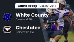 Recap: White County  vs. Chestatee  2017