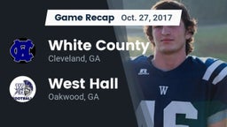Recap: White County  vs. West Hall  2017