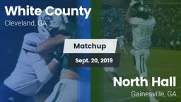Matchup: White County High vs. North Hall  2019