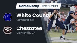 Recap: White County  vs. Chestatee  2019