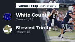 Recap: White County  vs. Blessed Trinity  2019