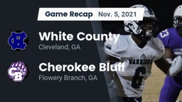 Recap: White County  vs. Cherokee Bluff   2021