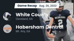 Recap: White County  vs. Habersham Central 2022