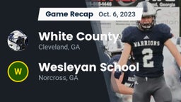 Recap: White County  vs. Wesleyan School 2023