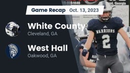 Recap: White County  vs. West Hall  2023