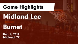 Midland Lee  vs Burnet  Game Highlights - Dec. 6, 2019