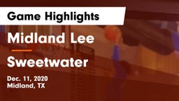 Midland Lee  vs Sweetwater  Game Highlights - Dec. 11, 2020