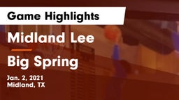 Midland Lee  vs Big Spring  Game Highlights - Jan. 2, 2021