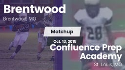Matchup: Brentwood High vs. Confluence Prep Academy  2018