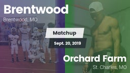 Matchup: Brentwood High vs. Orchard Farm  2019