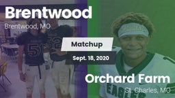 Matchup: Brentwood High vs. Orchard Farm  2020