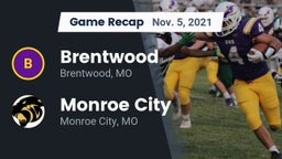 Recap: Brentwood  vs. Monroe City  2021