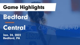 Bedford  vs Central  Game Highlights - Jan. 24, 2022