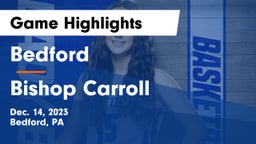 Bedford  vs Bishop Carroll  Game Highlights - Dec. 14, 2023