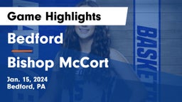 Bedford  vs Bishop McCort  Game Highlights - Jan. 15, 2024