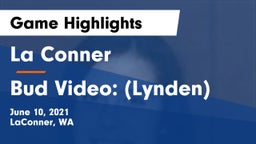 La Conner  vs Bud Video: (Lynden) Game Highlights - June 10, 2021