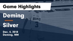 Deming  vs Silver Game Highlights - Dec. 4, 2018