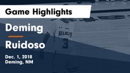 Deming  vs Ruidoso  Game Highlights - Dec. 1, 2018