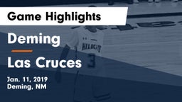 Deming  vs Las Cruces Game Highlights - Jan. 11, 2019