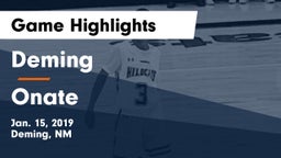 Deming  vs Onate  Game Highlights - Jan. 15, 2019