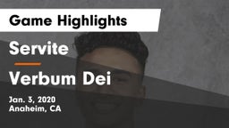 Servite vs Verbum Dei Game Highlights - Jan. 3, 2020