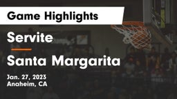 Servite vs Santa Margarita Game Highlights - Jan. 27, 2023