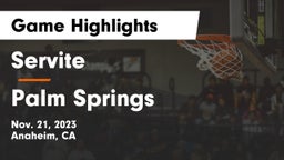 Servite vs Palm Springs  Game Highlights - Nov. 21, 2023