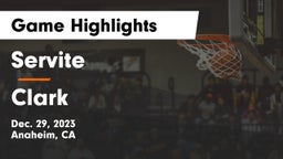 Servite vs Clark  Game Highlights - Dec. 29, 2023